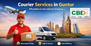 courier services in Guntur with CBEX offering international shipping to USA UK UAE with fast delivery